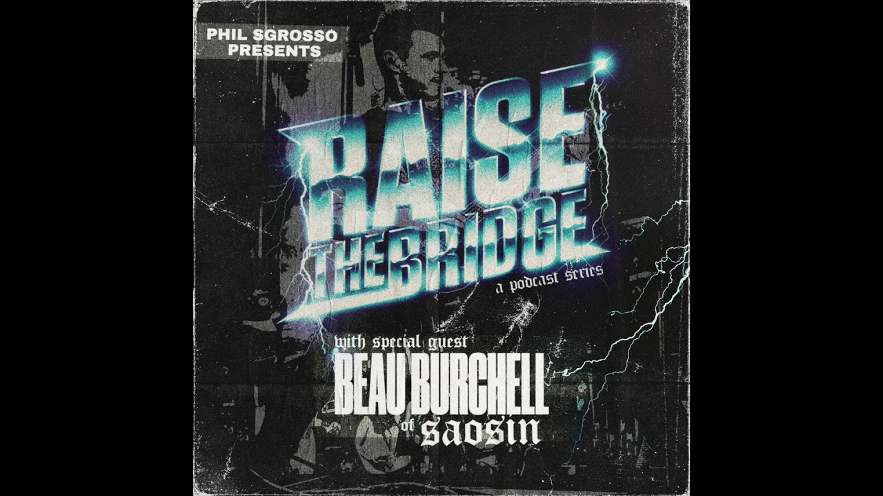 Raise the Bridge Podcast - Episode 1: Beau Burchell