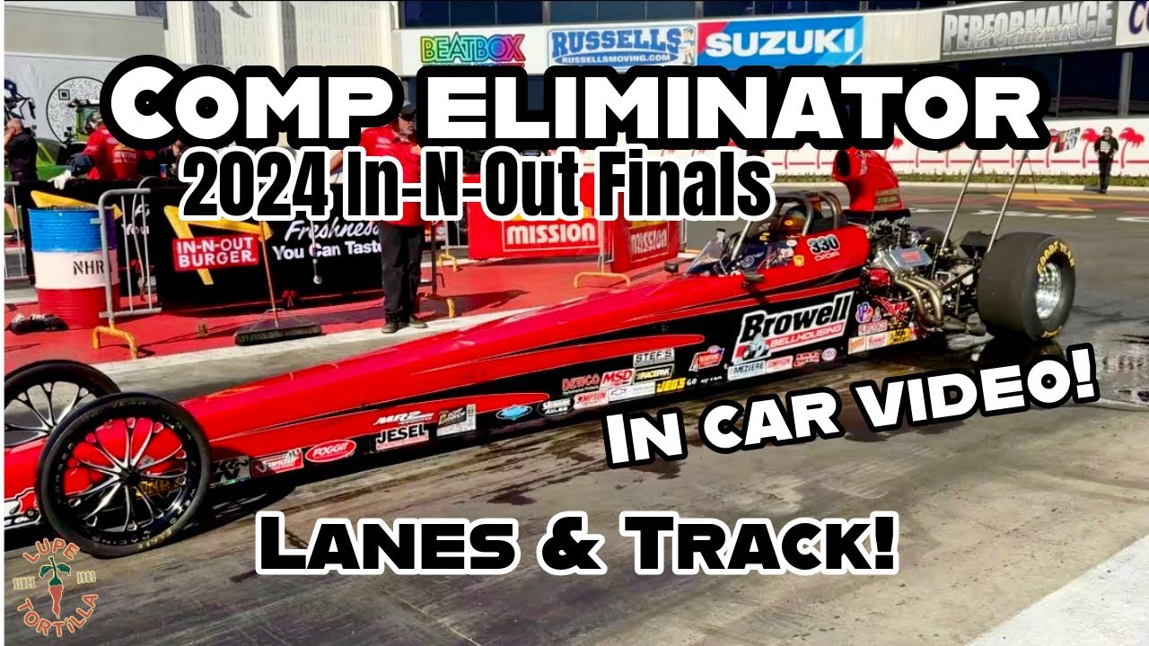 2024 NHRA Competition Eliminator Pomona In-N-Out Finals Comp Drag Racing Nationals Fairplex