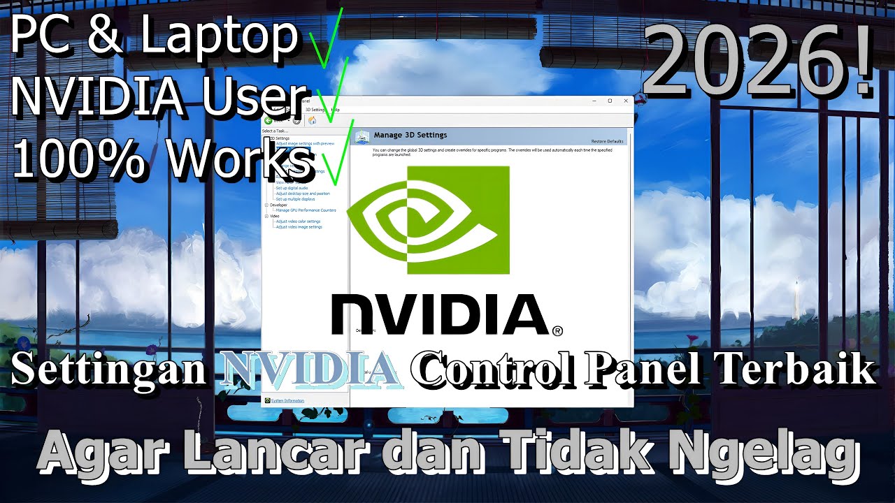 🔧FULL! Settingan NVIDIA Control Panel Terbaik ✅ Agar Lancar dan Tidak Ngelag | 2026! (Updated)