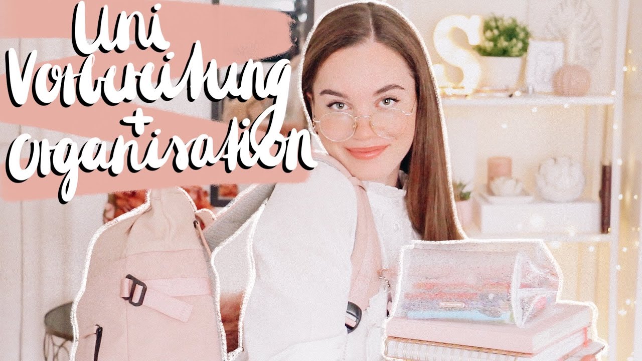 UNI Vorbereitung & Organisation - Back to UNI 👩🏻‍🏫