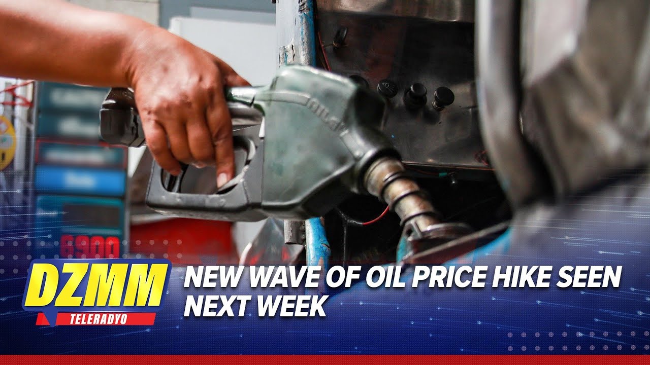New wave of oil price hike seen next week | DZMM TeleRadyo