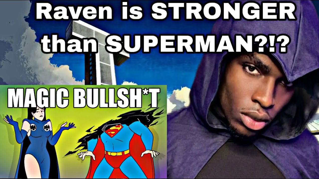 Способности Рэйвен невероятно сильны (реакция)