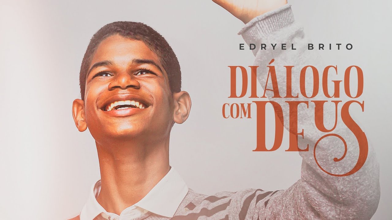 Edryel Brito - Diálogo com Deus - (Cover)