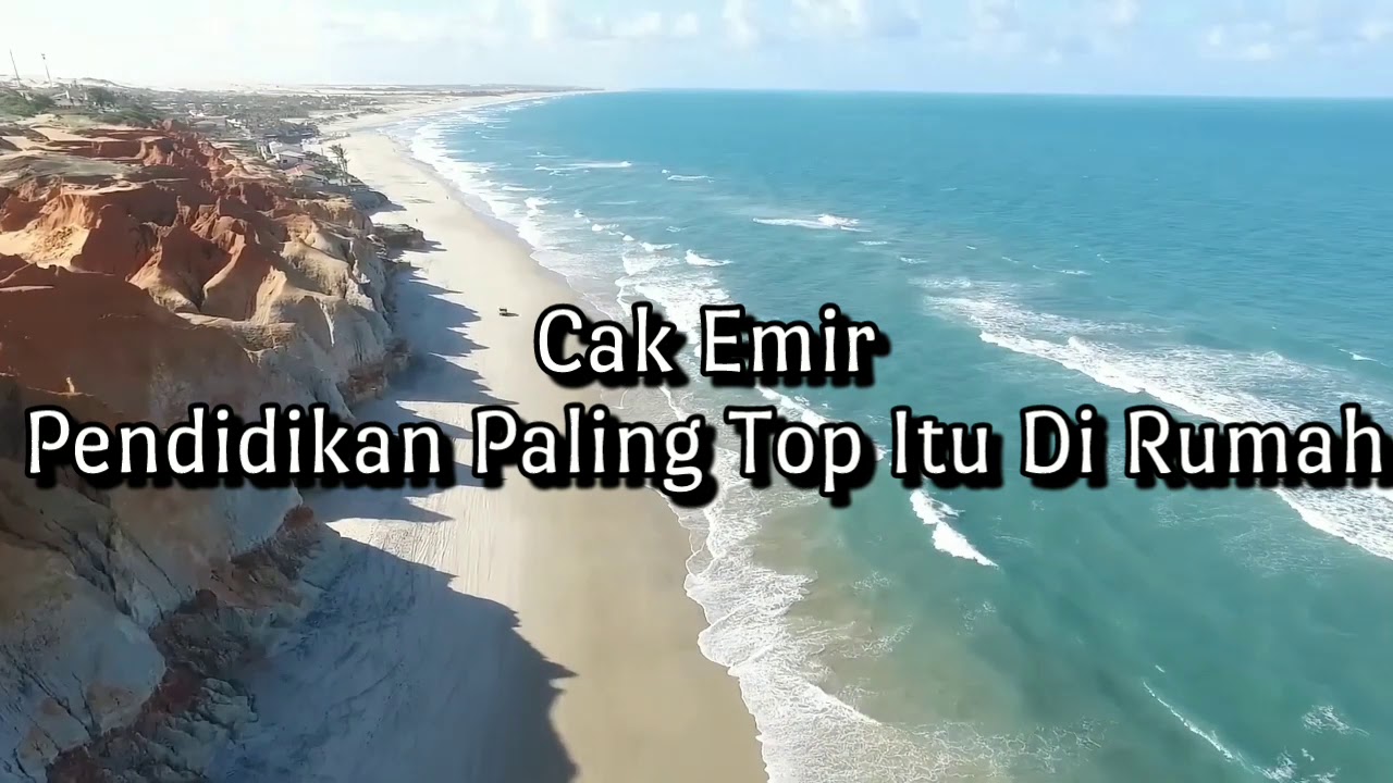 Cak Emir - Pendidikan Paling Top Itu Di Rumah
