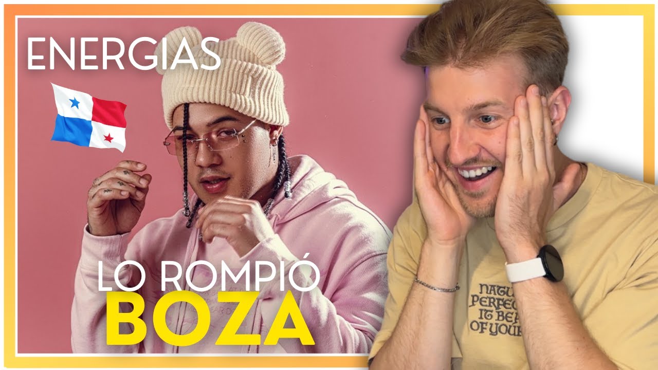 *Reacción* BOZA - Energias (Audio)