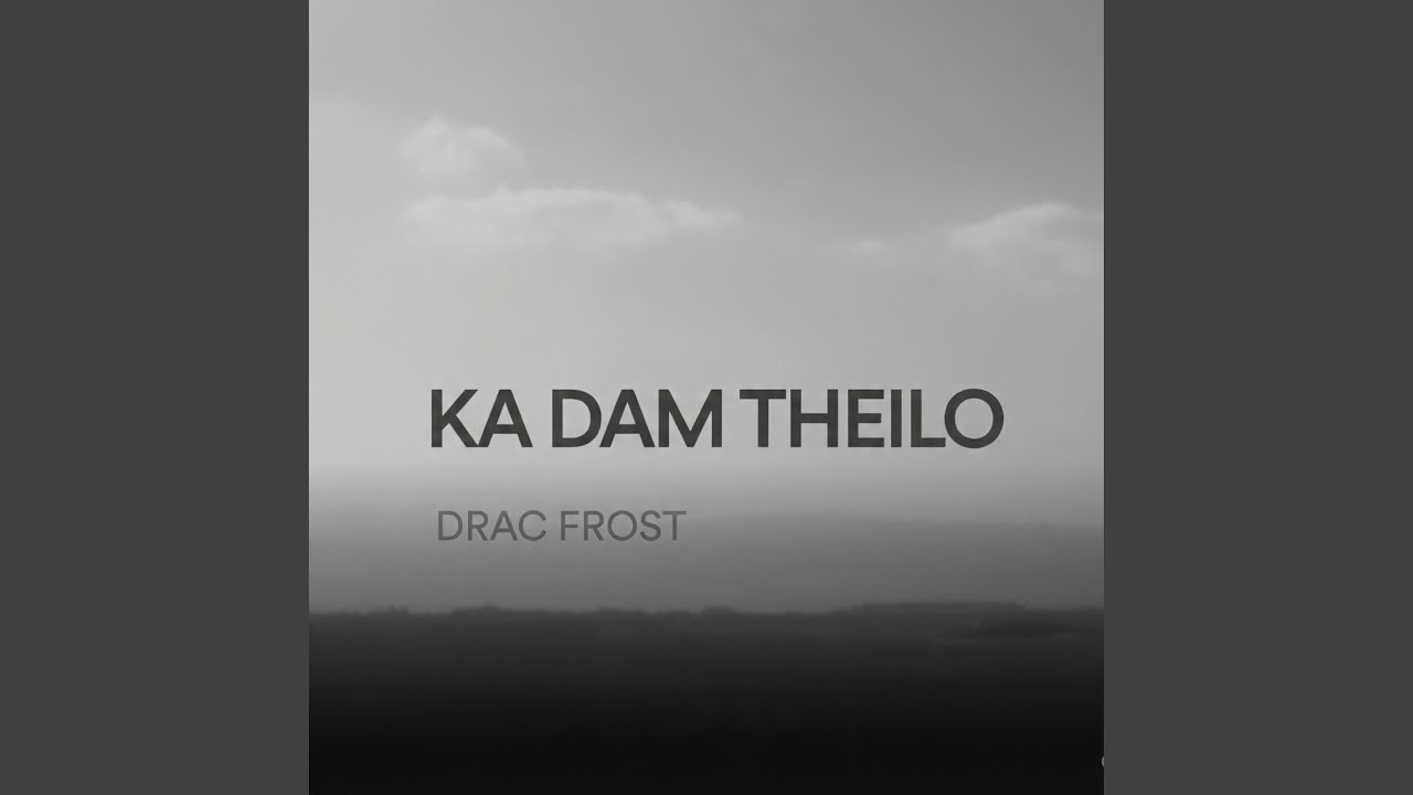 Ka Dam Thei Lo