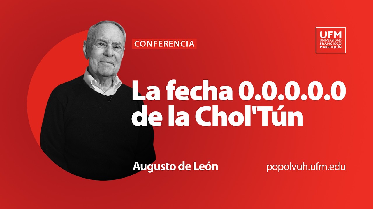 La fecha 0.0.0.0.0 de la Chol'Tún | Augusto de León