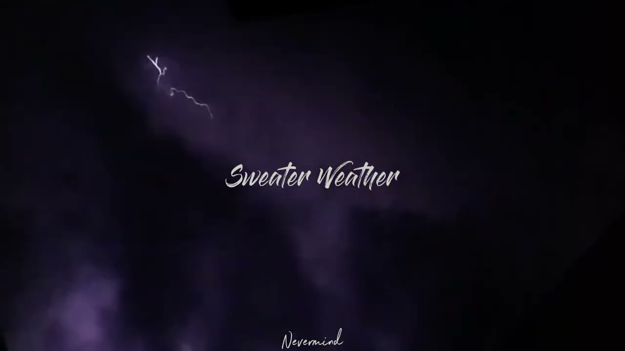 THE NEIGHBOURHOOD - Sweater Weather (slowed+echo) THUNDERSTORM