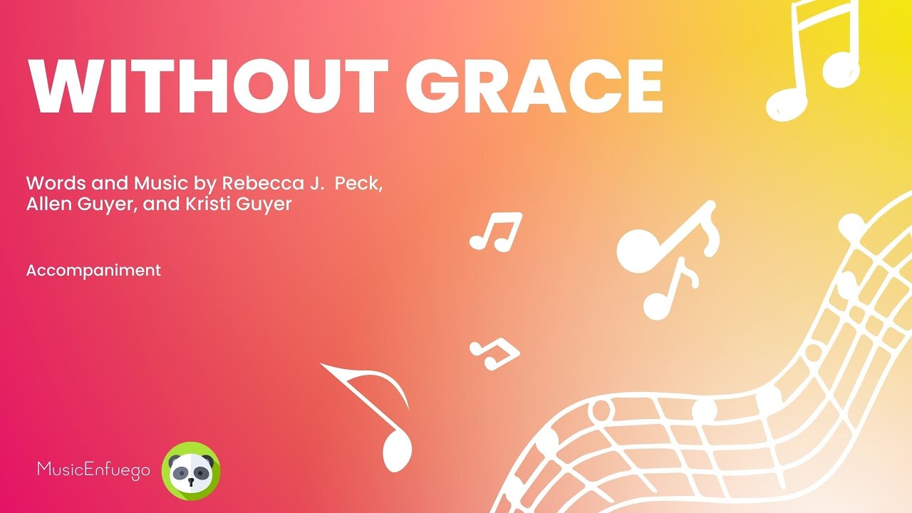 Without Grace - Accompaniment