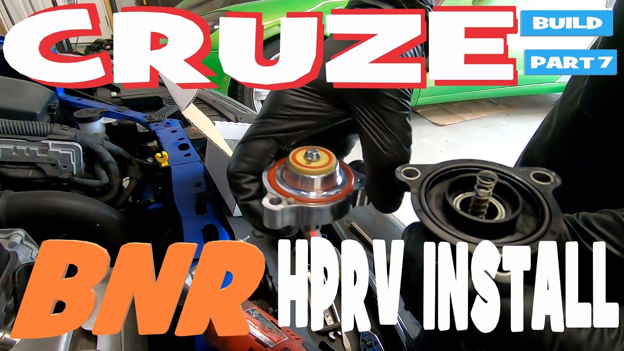Chevy Cruze Build Series| BNR HPRV install (Blow off valve)