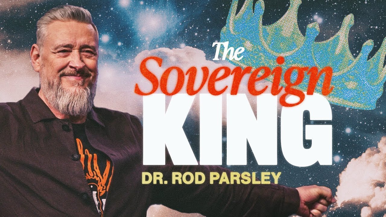 Our Sovereign King: Jehovah Hamelech - Dr. Rod Parsley