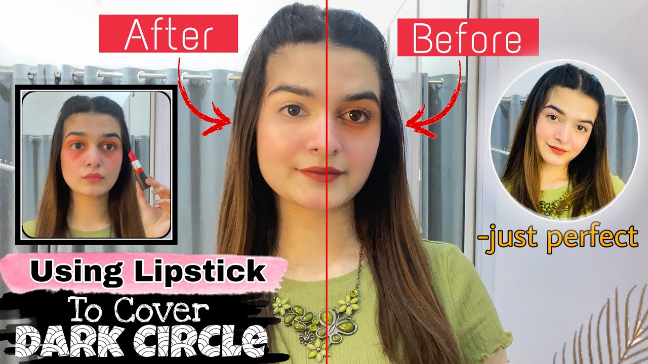 Using Lipstick To Cover My Dark Circles || This Method Works!!!