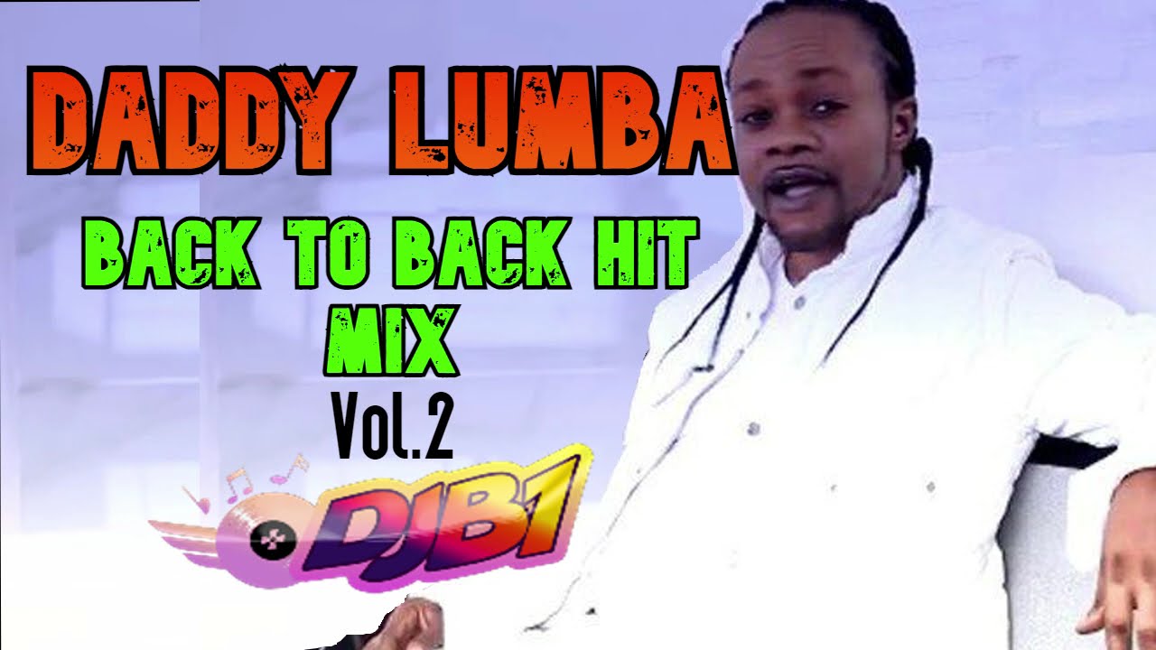 BEST OF DADDY LUMBA THE LEGEND,  MIX BY DJ BELIEVE1