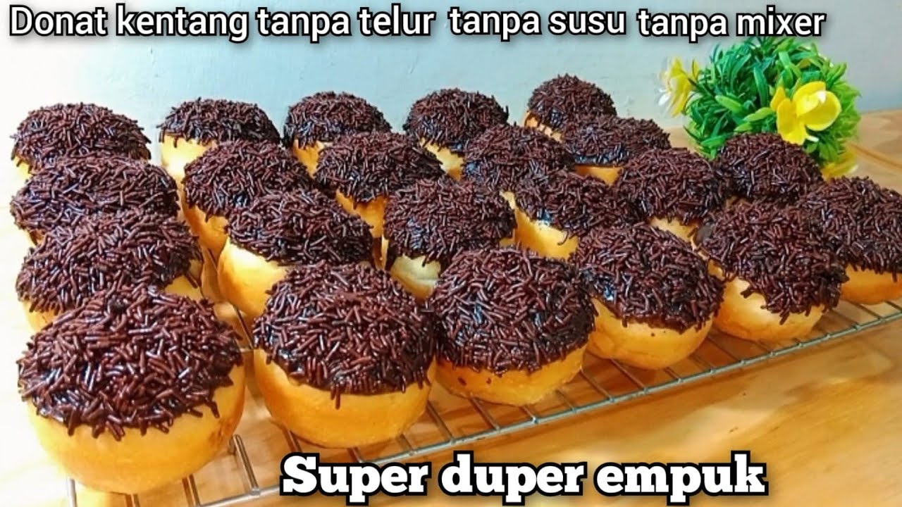 Donat Kentang tanpa telur tanpa susu tanpa mixer super empuk