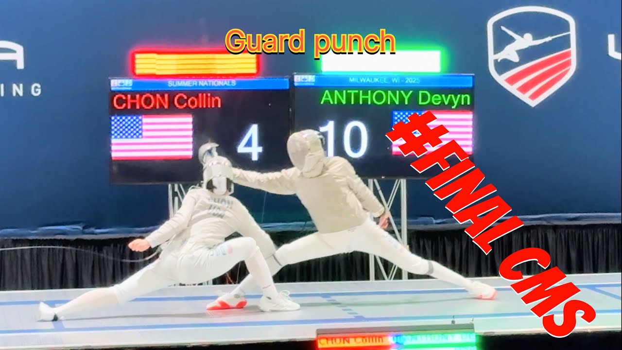 Final CMS - #4 CHON Collin vs #1 ANTHONY Devyn - Summer Nationals Fencing 2025