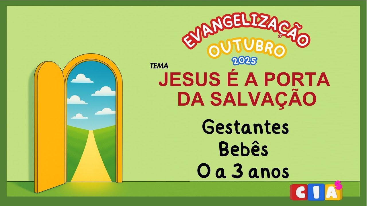 [0 a 3 anos e Gestantes] - 15h20 - ICM - Evangeliza&ccedil;&atilde;o de CIAs 2025 - 26/10/2025