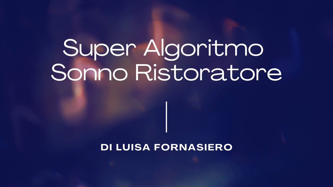 Super Algoritmo Sonno Ristoratore