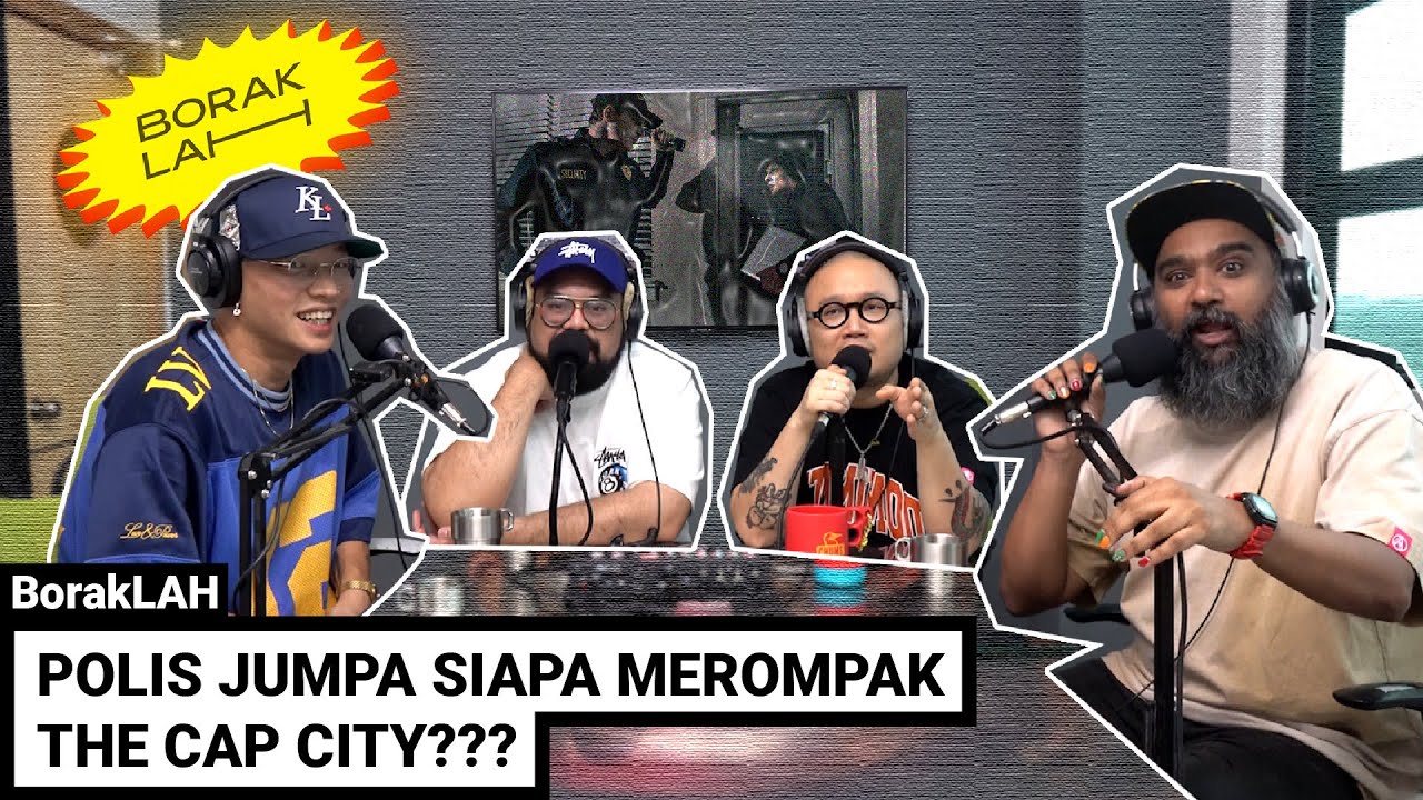 BorakLAH #36 | Nigel Cap City Payung SneakerLAH Cerita Sedih