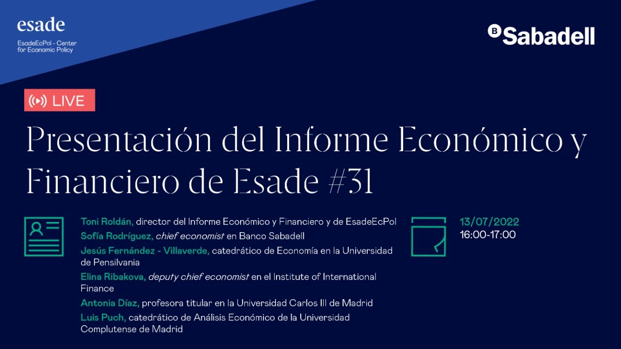 Presentación del Informe Económico y Financiero de Esade #31