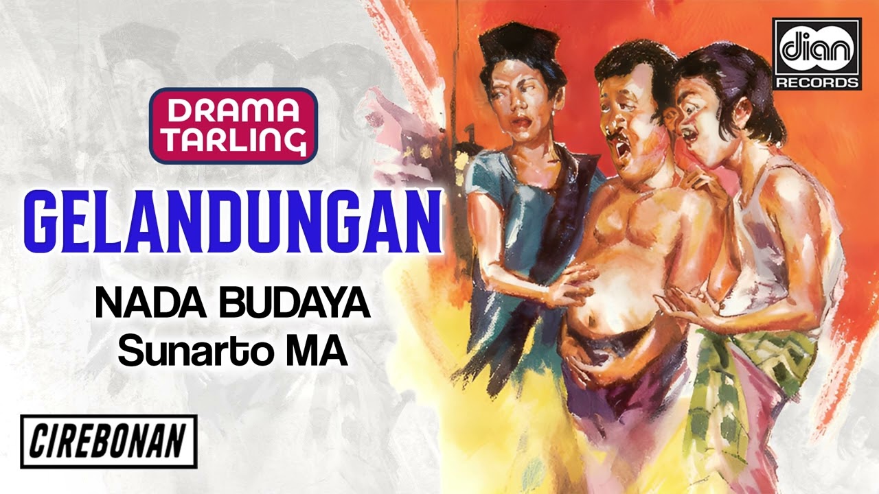 Sunarto MA - Gelandungan | Nada Budaya | Drama Tarling | Official Audio
