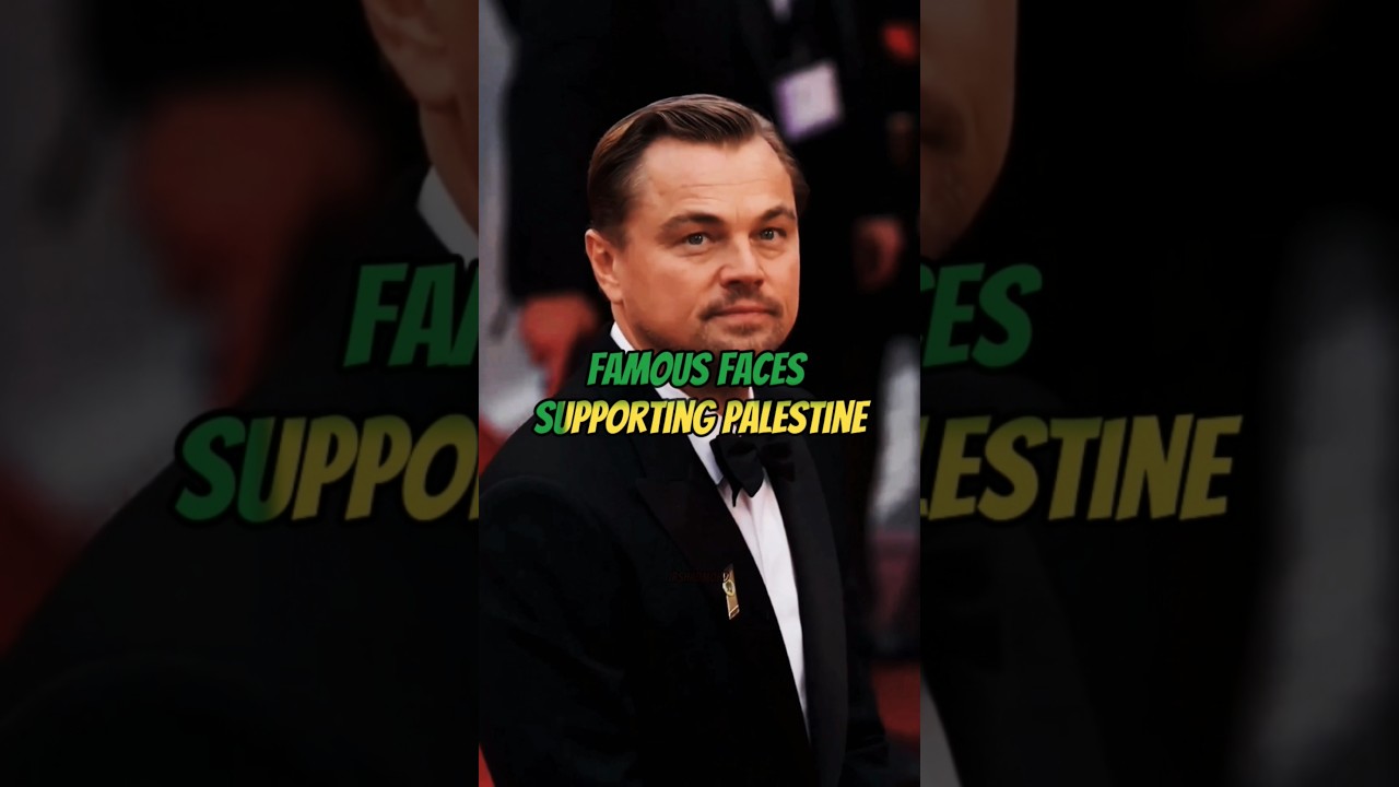 celebs Who Support 🇵🇸 #palestine#gaza #ceasefire #hollywood #celebrity #love #leonardo #angelina