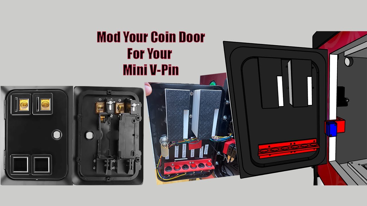 Mod Your Coin Door For Your Mini V-Pin