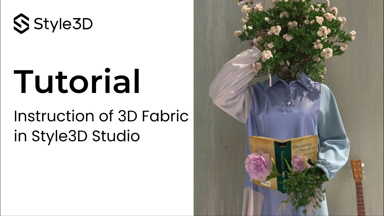 Style3D - Beginner's Tutorial |  Style3D Fabric