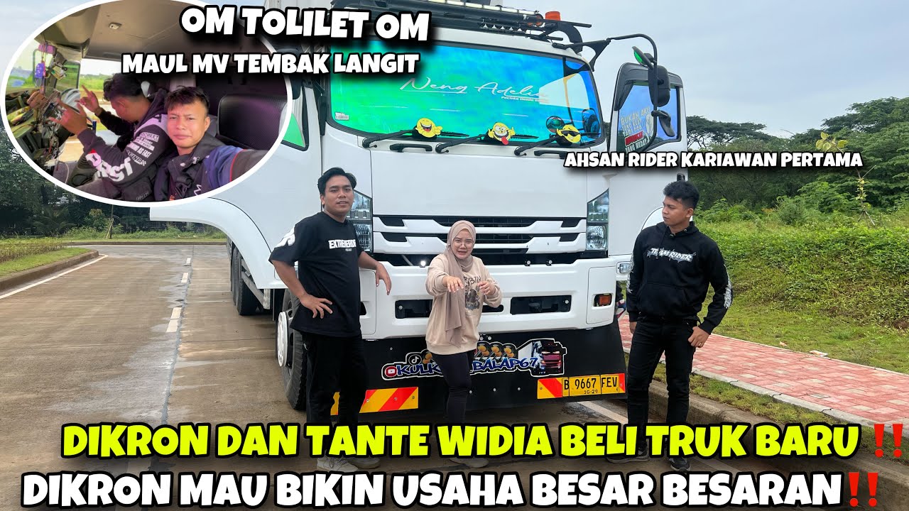 REVIEW TRUK BARU DIKRON DAN TANTE WIDIYA‼️TOLILETNYA BIKIN GOYANG akang ucup