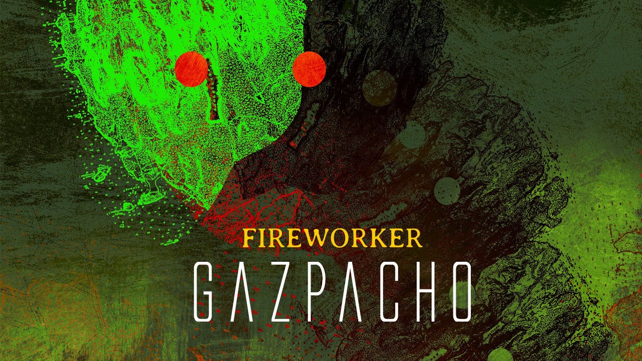 Gazpacho - Fireworker (from Fireworker)