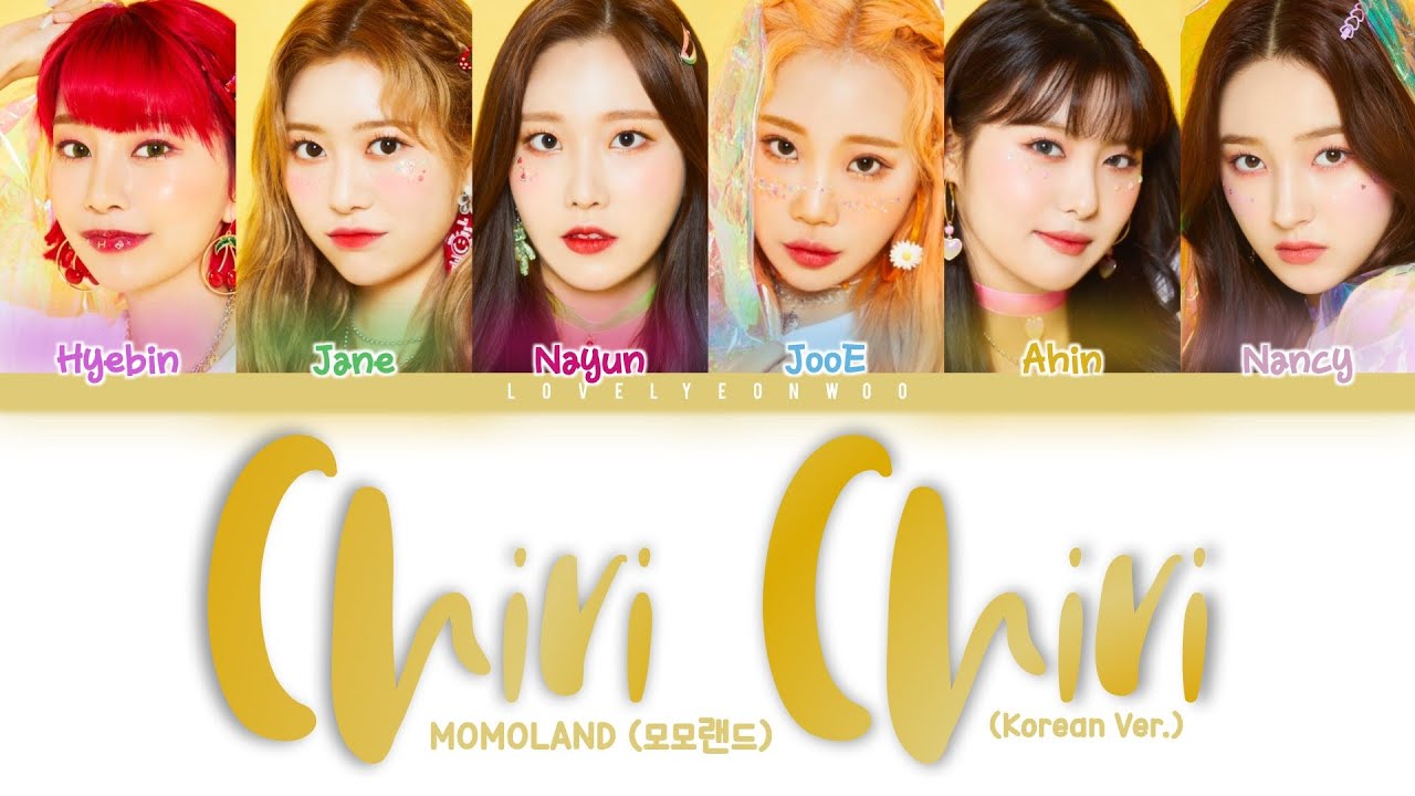 MOMOLAND (모모랜드) – Chiri Chiri (찌릿찌릿) (Korean Ver.) Lyrics (Color Coded Han/Rom/Eng)