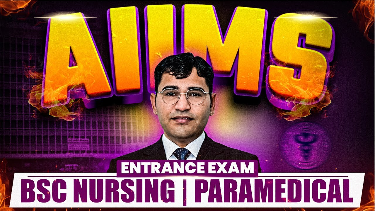AIIMS BSc Nursing 2026 Course Detail | AIIMS Paramedical 2026 Course Detail |Syllabus &Paper Pattern
