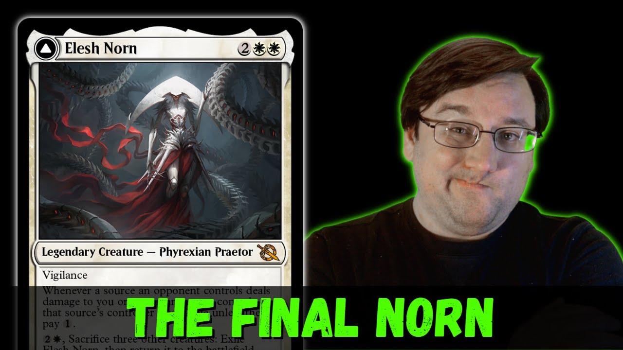 Overthinking Elesh Norn (That's it, that's the whole card name.)