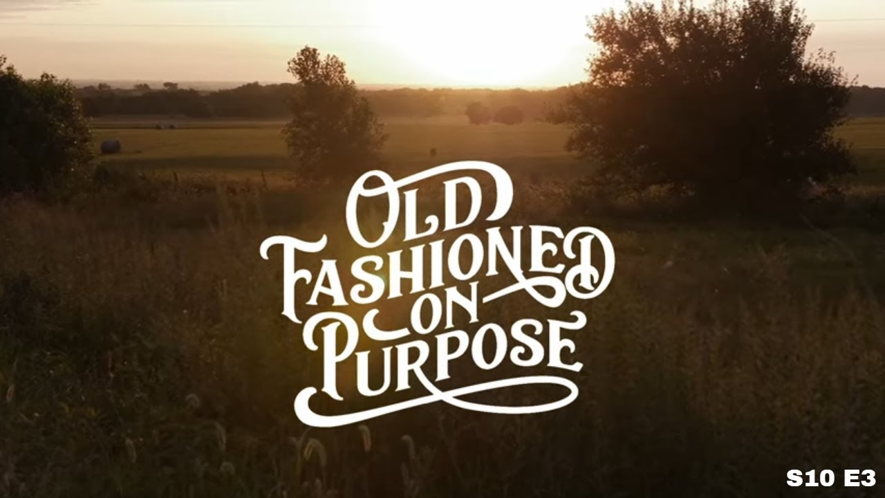 S10 E3: Rethinking an Old-Fashioned Life with Rory Feek