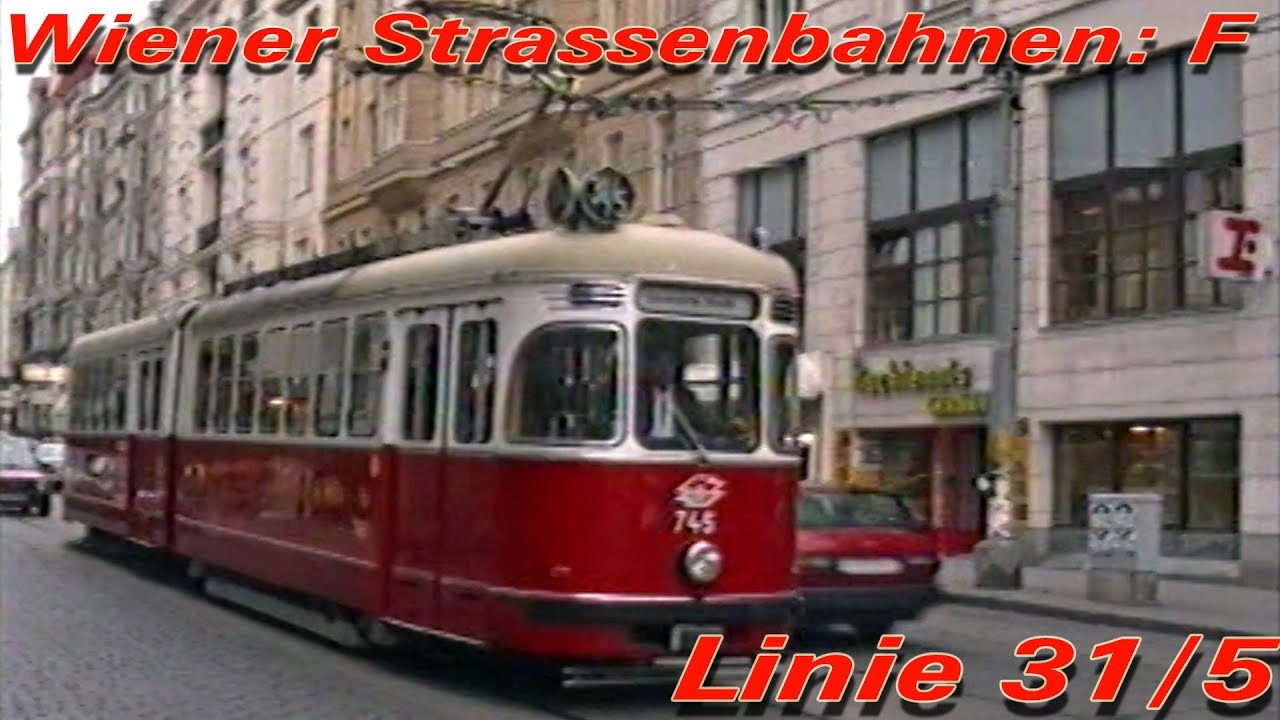 Wiener Strassenbahnen - Typ F - Linie 31/5 - 1993