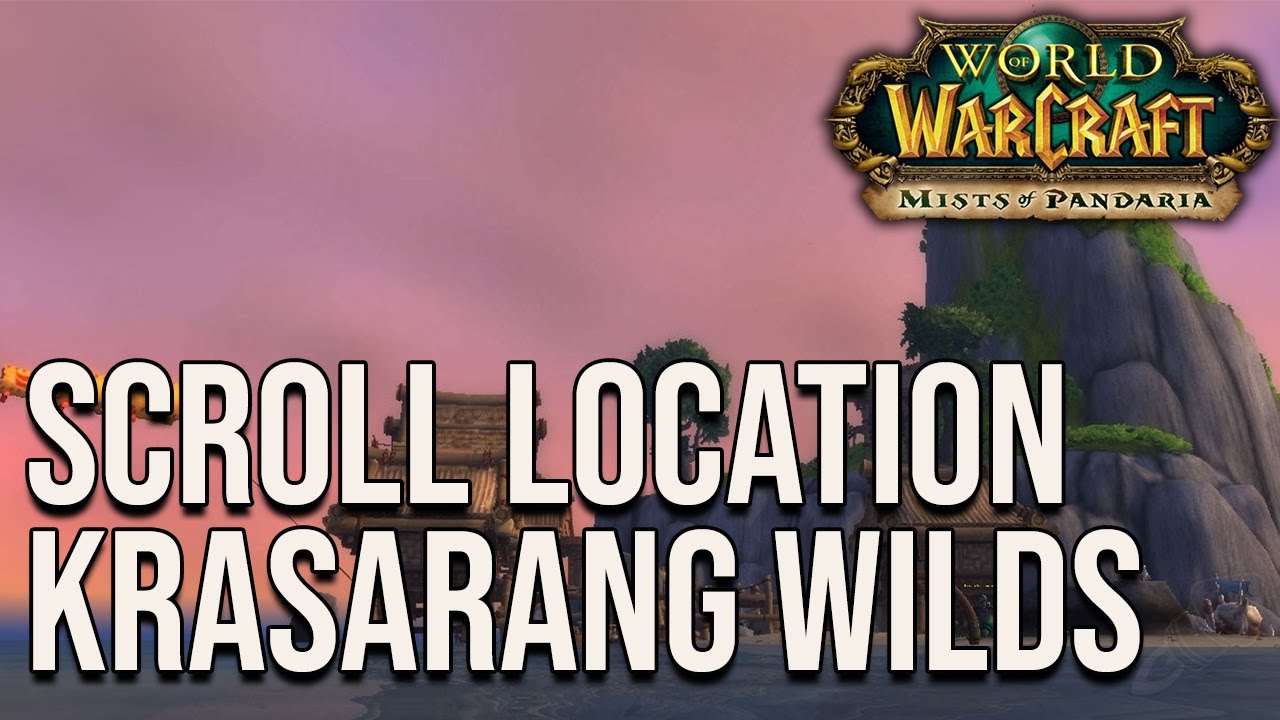 Pandaria The Lorewalkers Exalted Reputation Guide - Scroll Location Krasarang Wilds