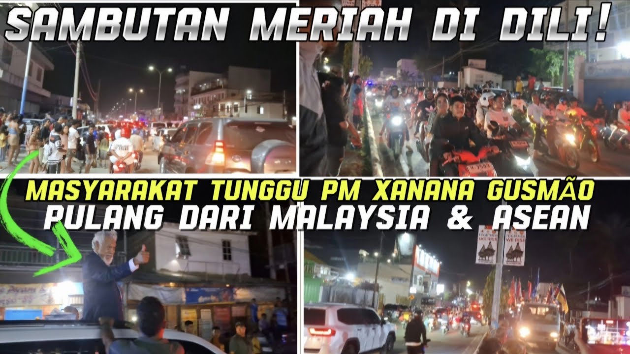 DETIK DETIK SAMBUTAN MERIAH  XANANA GUSMAO KEMBALI KE TIMOR LESTE