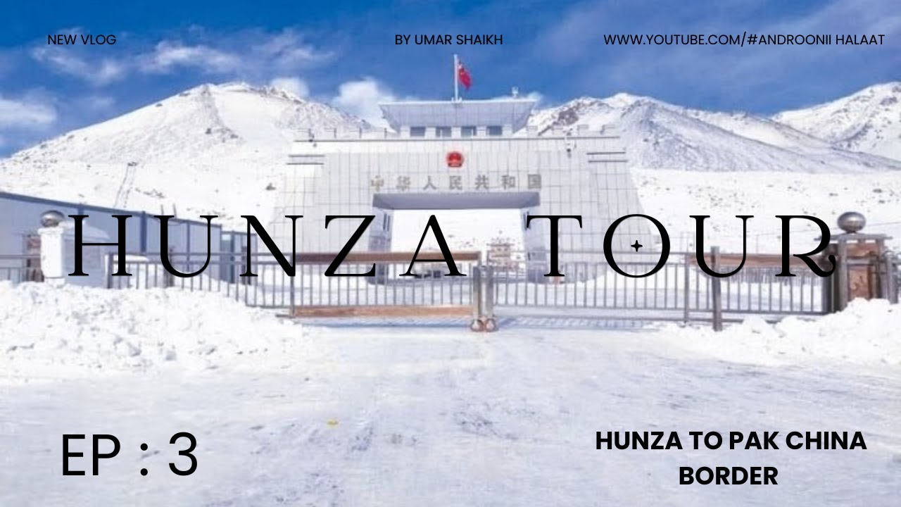 Hunza tour || Ep.3 || Hunza to pak china border | Vlog.2 | #travel #viral #mountains #dance #fyp 
