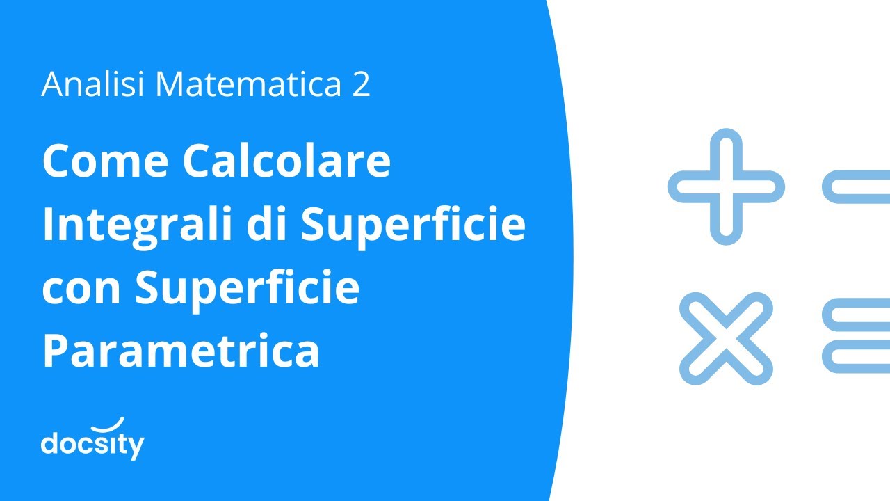 Come Calcolare Integrali di Superficie con Superficie Parametrica