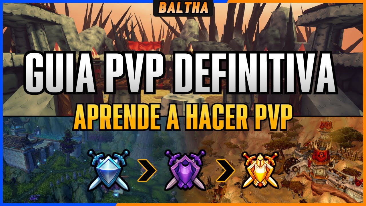 COMO JUGAR PVP en WOW | GUIA PVP DEFINITIVA WOTLK | ADDONS - MACROS - BINDEOS | BALTHA