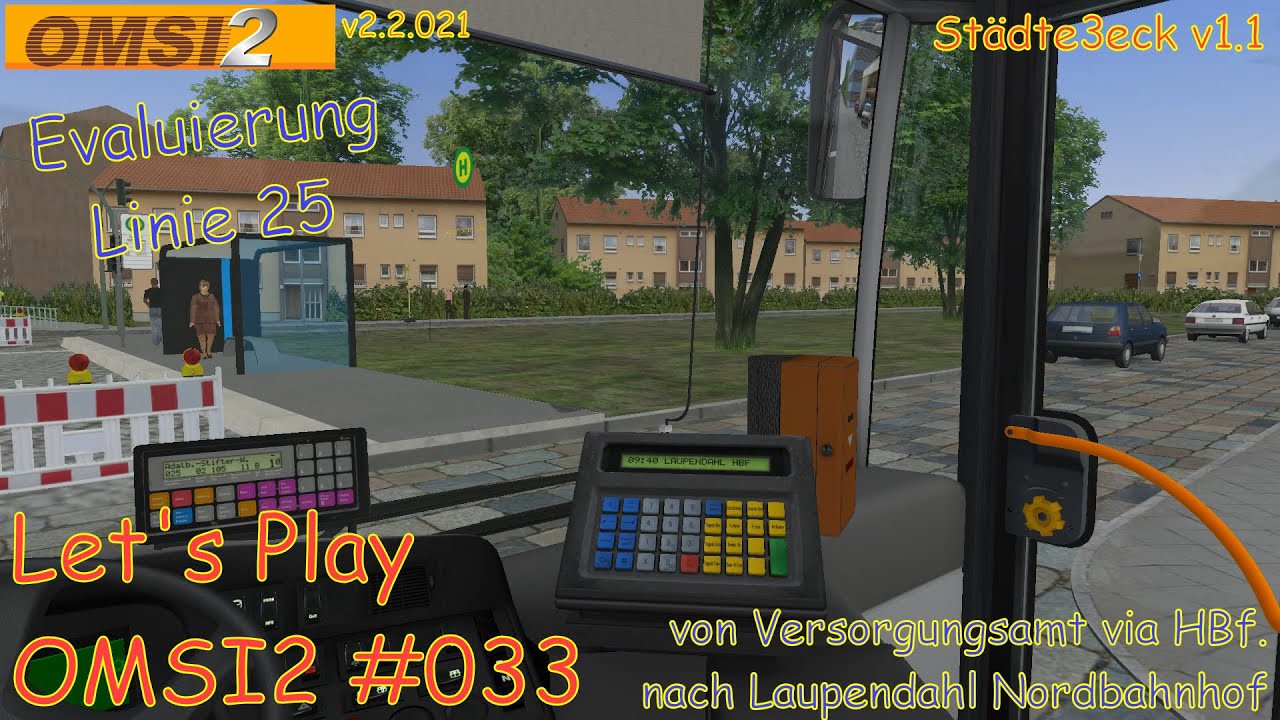Let's Play OMSI2 #033 - Städtedreieck v1.1 - Linie 25 Versorgungsamt - Laupendahl Nordbahnhof