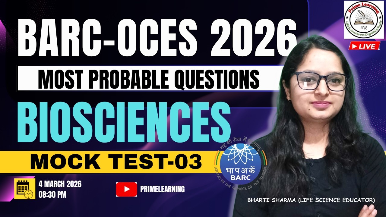 BARC OCES 2026 | Mock Test 03 | BIOSCIENCES  | Most Probable Questions | BY BHARTI MA'AM