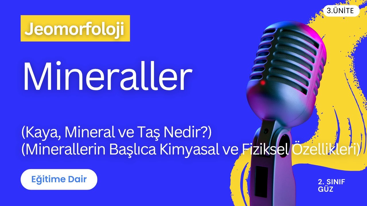 Mineraller - 2.1.5.3 - Jeomorfoloji