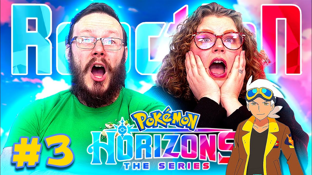 Pokémon: Horizons #3 REACTION!! 