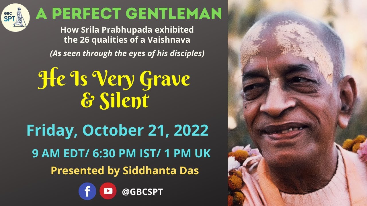 Quality 18: He is Very Grave and Silent