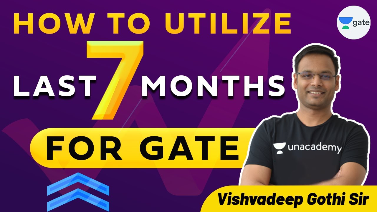 How to Utilize Last 7 Months for GATE | Important Strategy | GATE CSE 2022 #VishvadeepGothi