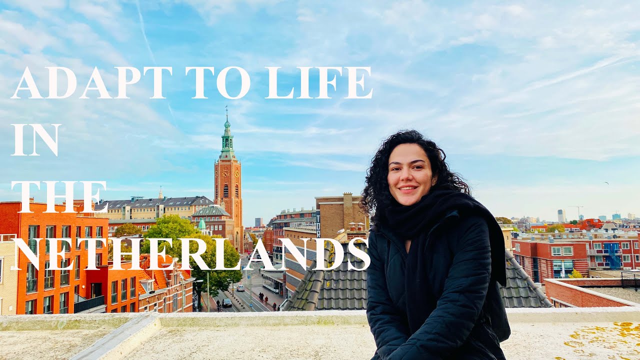 Life-saving things on how to adapt to life in the Netherlands for expats and foreign students