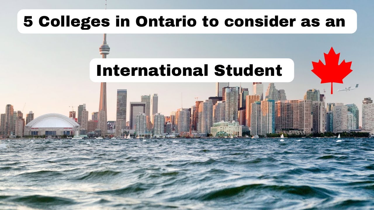 5 Colleges in Ontario to consider as an International student.