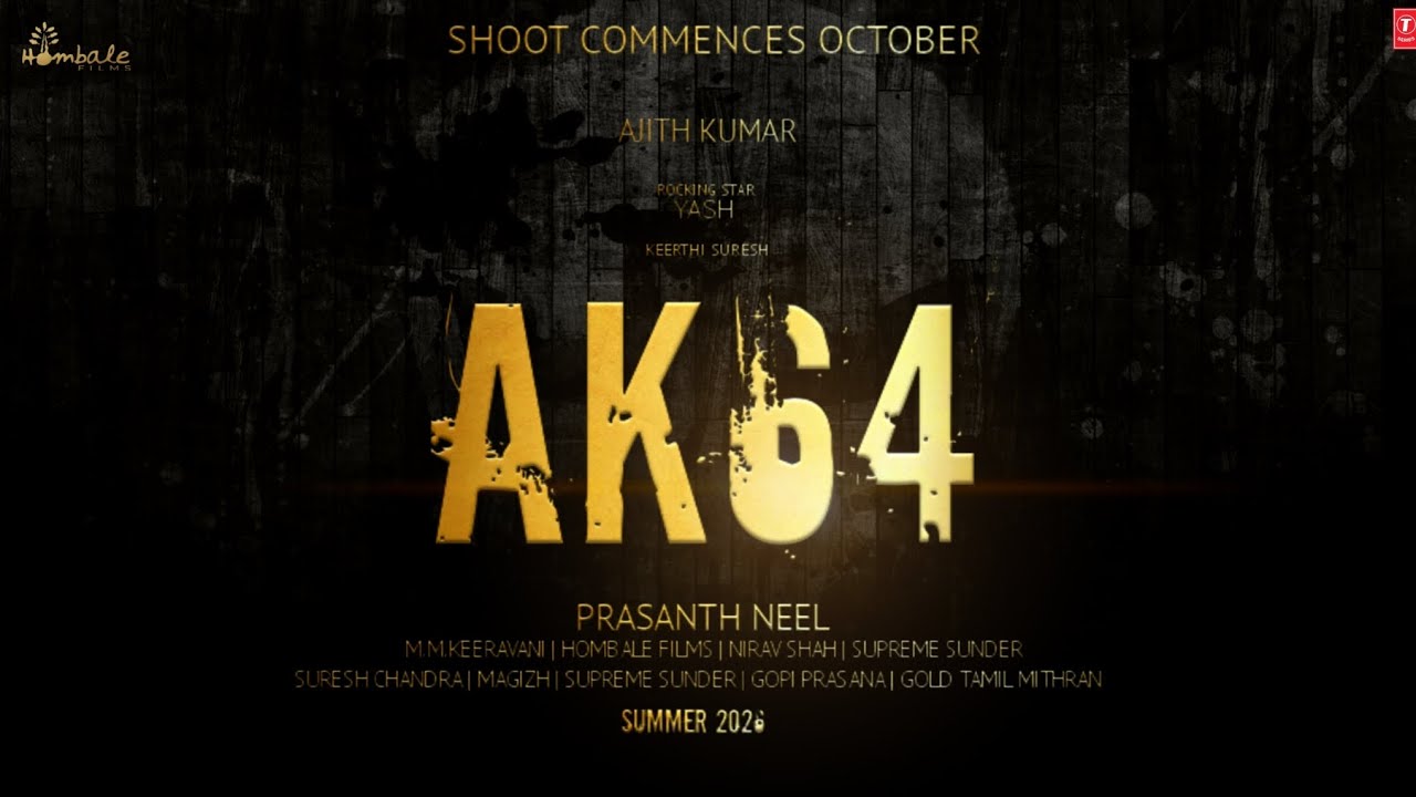 AK64 - Announcemet Teaser | Prasanth Neel | Ajithkumar | Yash | M.M.Keeravani | Hombale Films