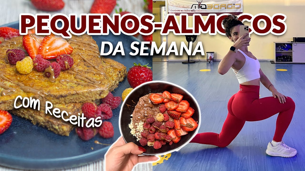 TODOS OS PEQUENOS-ALMOÇOS DA SEMANA SAUDÁVEIS, COMPLETOS E COM RECEITAS - opções variadas