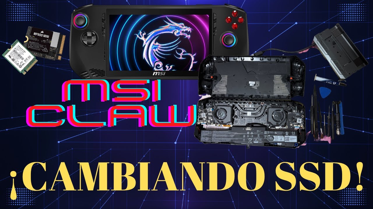 CAMBIAR el SSD de la MSI CLAW sin MORIR en el INTENTO!!